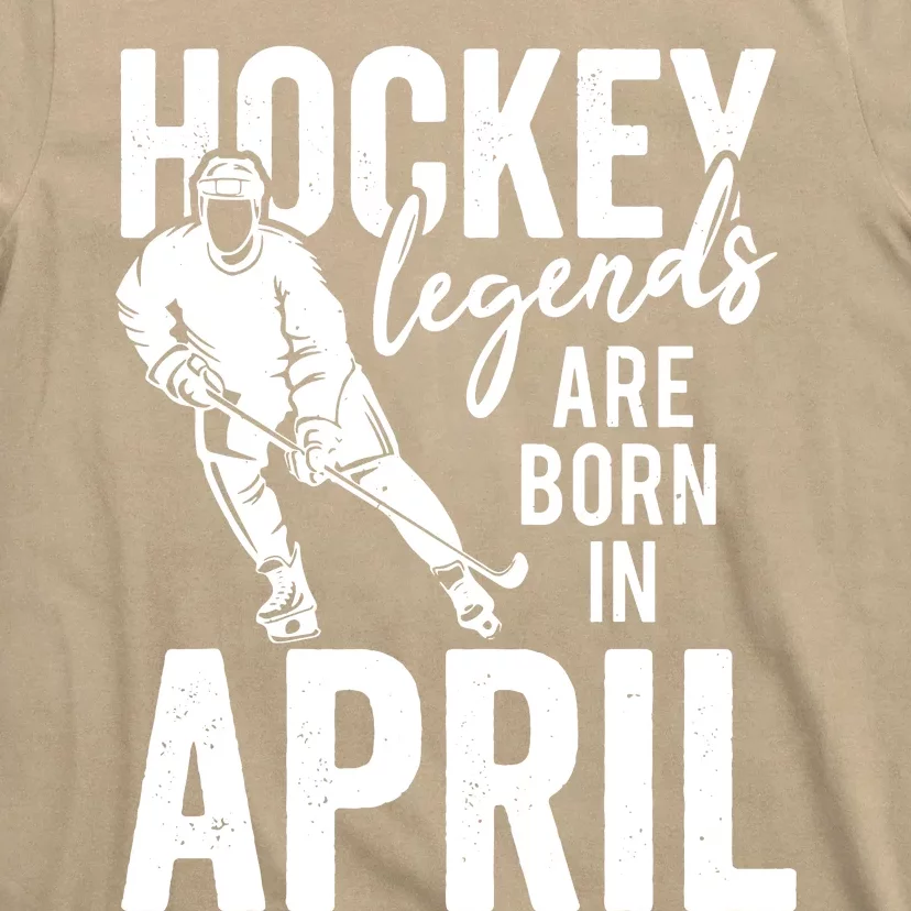 Ice Hockey Players Born In April Men Boys Birthday T-Shirt