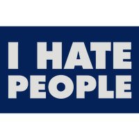 I Hate People Bumper Sticker