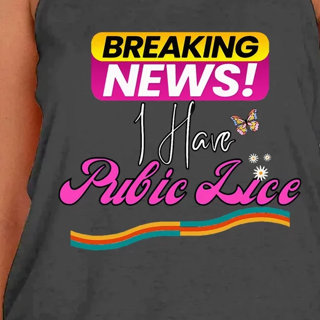 I Have Pubic Lice Funny Retro Offensive Inappropriate Meme Women's Knotted Racerback Tank