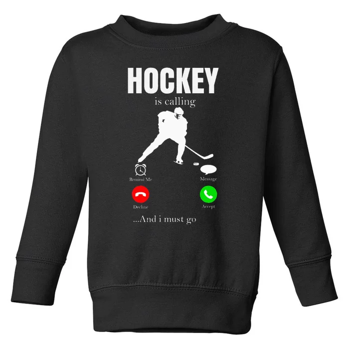 Ice Hockey Puck Hockey Player Player Toddler Sweatshirt