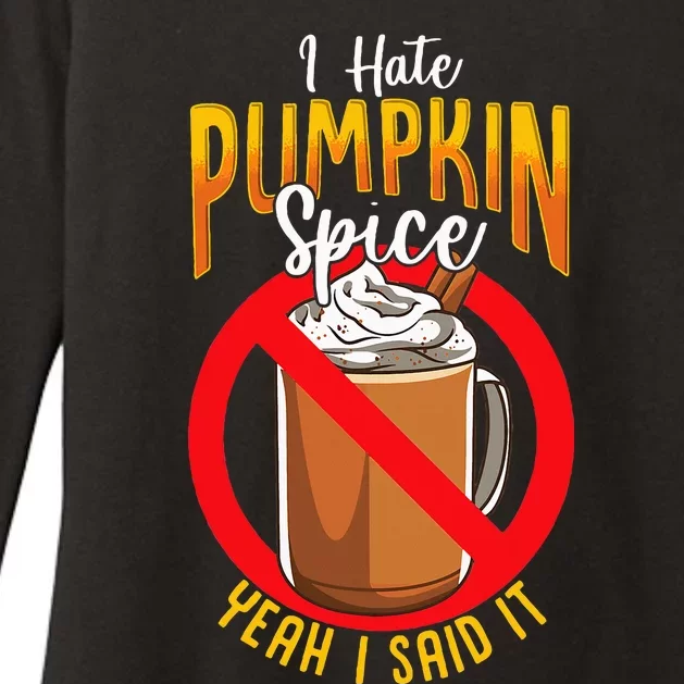 I Hate Pumpkin Spice Anti Pumpkin Spice Latte Coffee Funny Womens CVC Long Sleeve Shirt