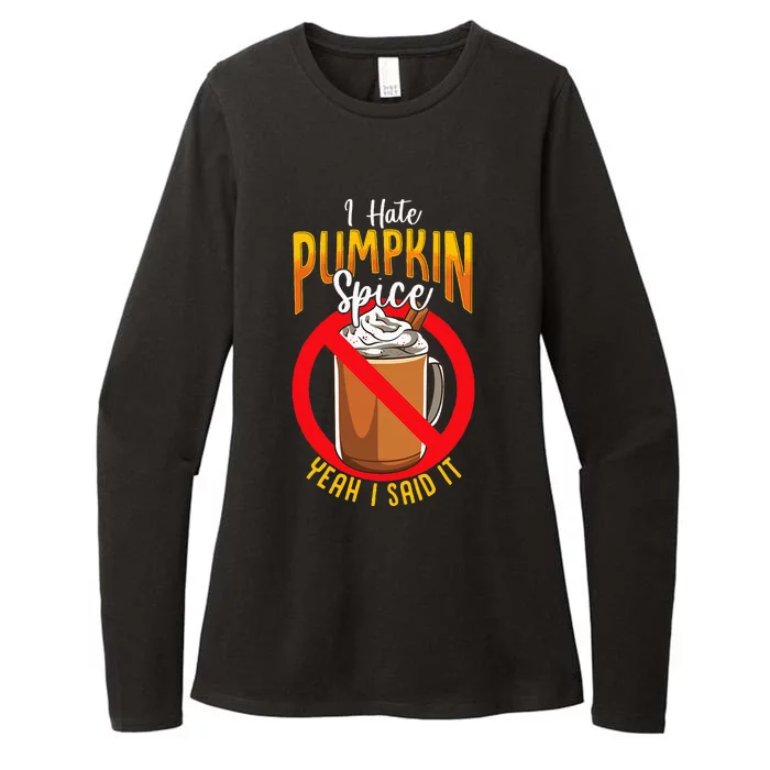 I Hate Pumpkin Spice Anti Pumpkin Spice Latte Coffee Funny Womens CVC Long Sleeve Shirt