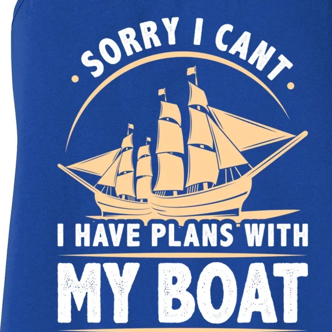 I Have Plans With My Boat Captain Humor Boating Cool Gift Women's Racerback Tank