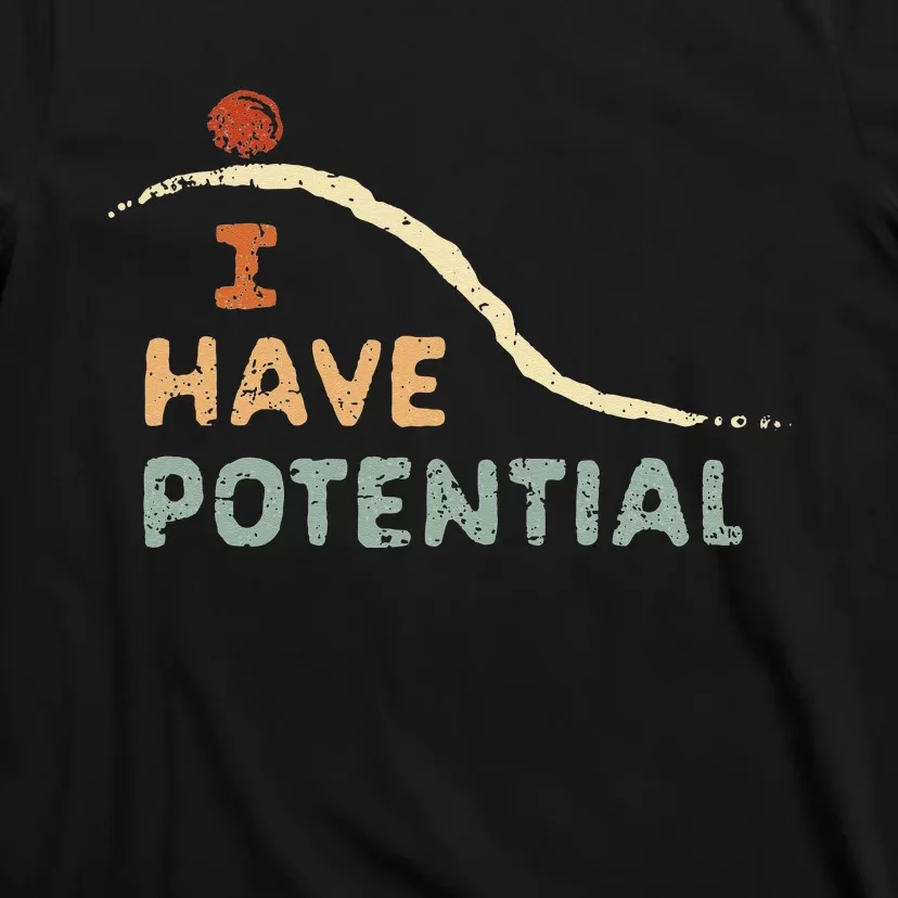 I Have Potential Science Vintage Teacher Chemist Tee T-Shirt