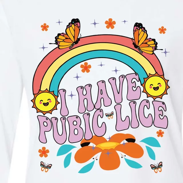 I Have Pubic Lice Womens Cotton Relaxed Long Sleeve T-Shirt