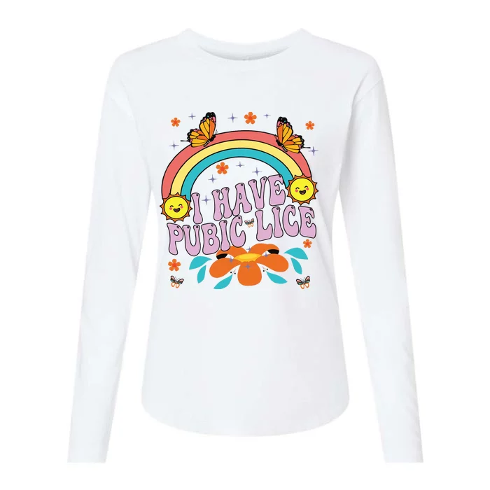 I Have Pubic Lice Womens Cotton Relaxed Long Sleeve T-Shirt