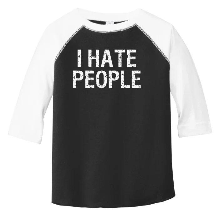 I HATE PEOPLE Toddler Fine Jersey T-Shirt