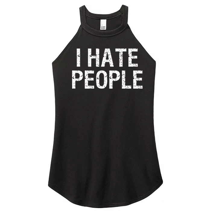 I HATE PEOPLE Women’s Perfect Tri Rocker Tank