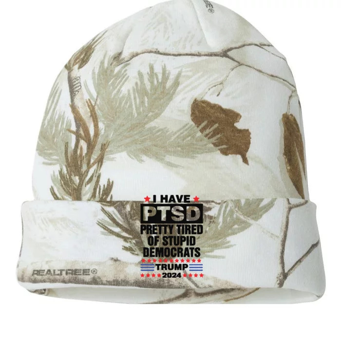 I Have Ptsd Pretty Tired Of Stupid Democrats Trump 2024 Kati - 12in Camo Beanie