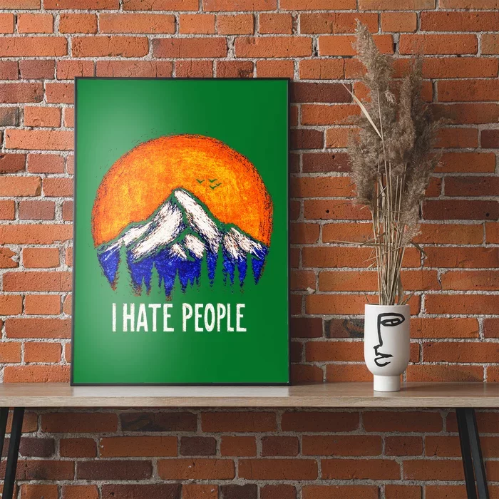 I Hate People Poster