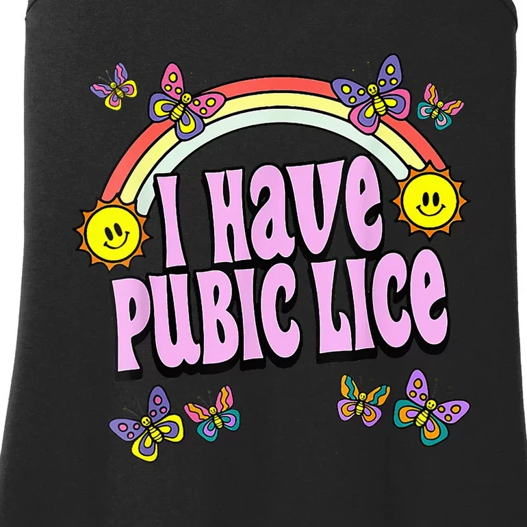 I Have Pubic Lice VNeck Ladies Essential Tank