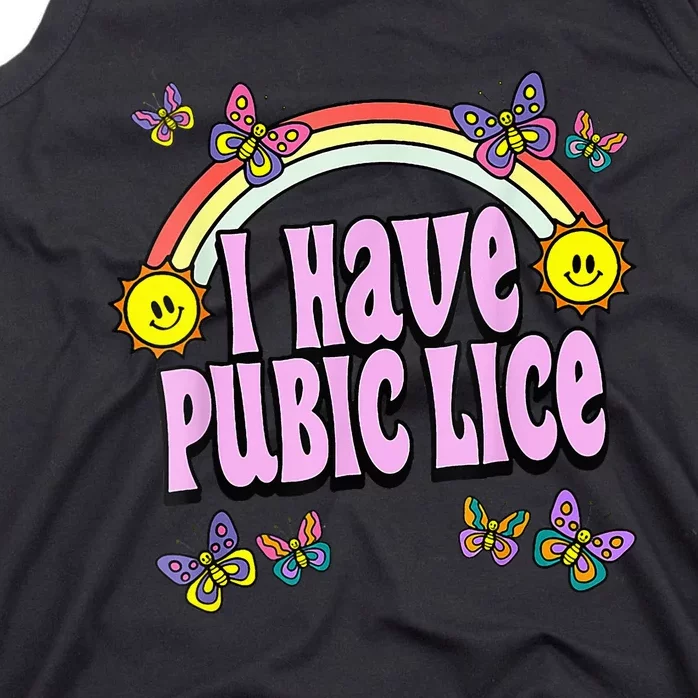 I Have Pubic Lice VNeck Tank Top