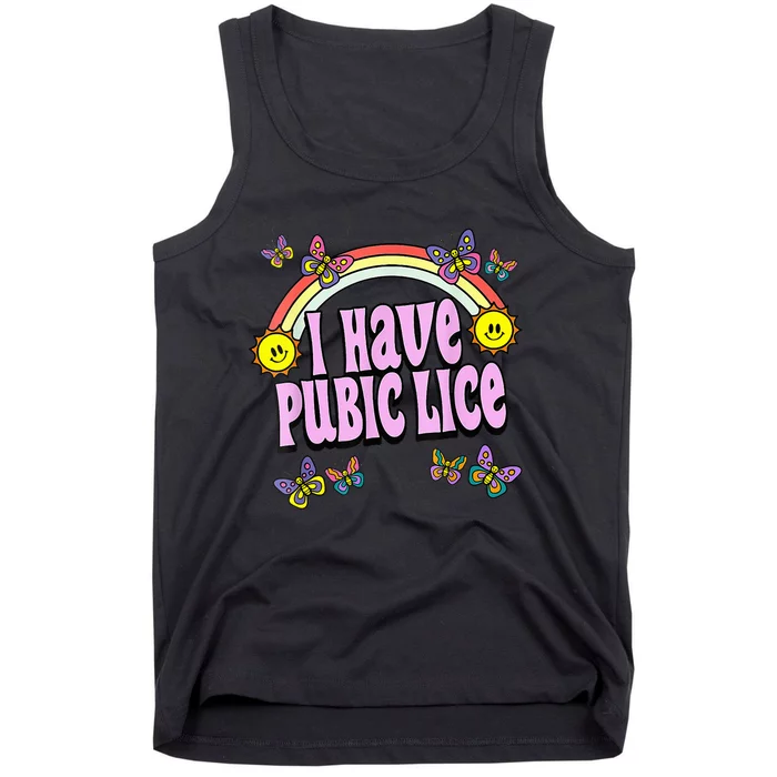 I Have Pubic Lice VNeck Tank Top