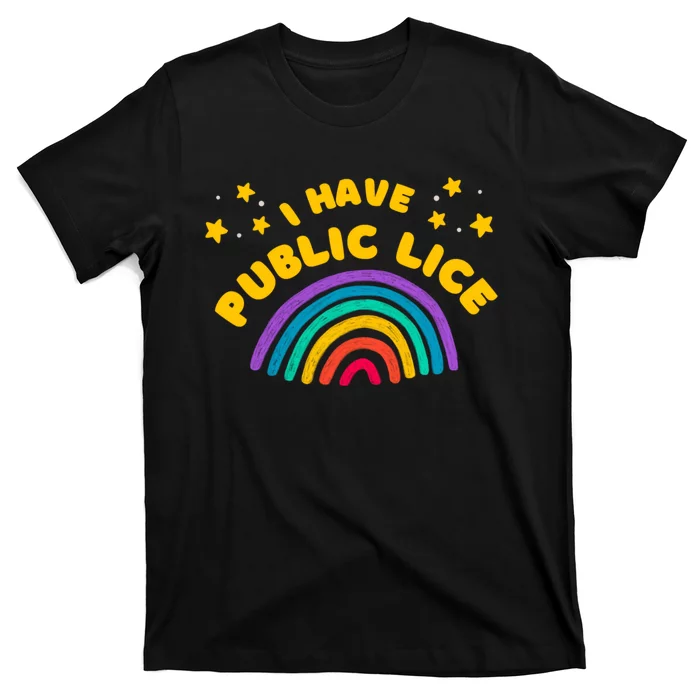 I Have Pubic Lice Funny Retro Offensive Inappropriate Meme T-Shirt