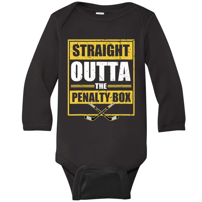 Ice. Hockey Player Gift Straight Outta The Penalty Box Baby Long Sleeve Bodysuit