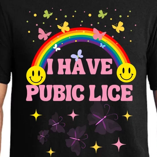 I Have Pubic Lice Funny Retro Offensive Inappropriate Meme Pajama Set