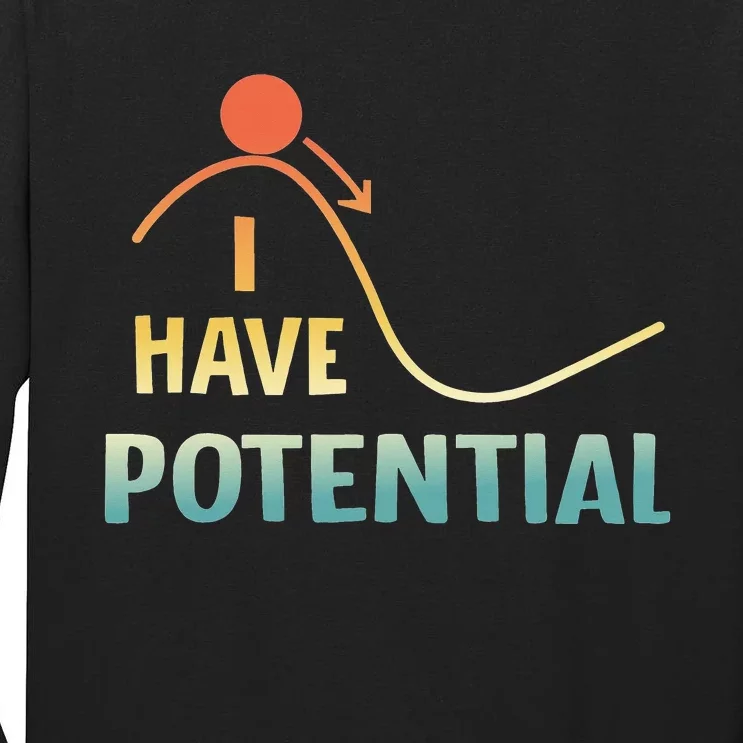 I Have Potential Energy retro Physics Teacher Nerd Tall Long Sleeve T-Shirt