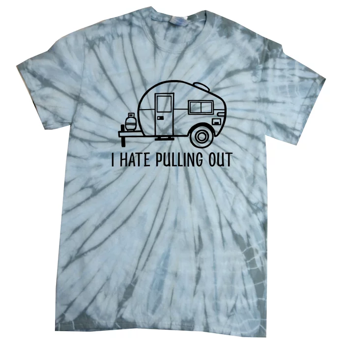 I Hate Pulling Out Boating Boat Captain Tie-Dye T-Shirt