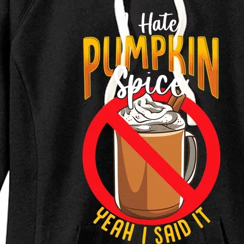 I Hate Pumpkin Spice Anti Pumpkin Spice Latte Coffee Funny Women's Fleece Hoodie