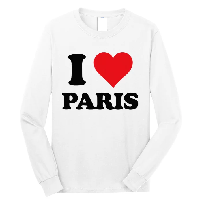 I Heart Paris First Name I Love Personalized Stuff Long Sleeve Shirt