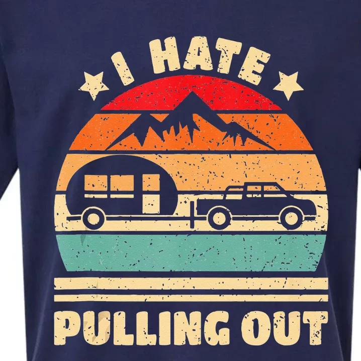 I Hate Pulling Out Funny Camping Trailer Retro Sueded Cloud Jersey T-Shirt