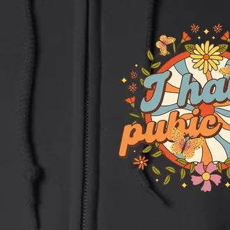 I Have Pubic Lice Funny Retro Rainbow Full Zip Hoodie