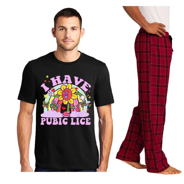 I Have Pubic Lice Funny Retro Offensive Inappropriate Meme Gift Pajama Set