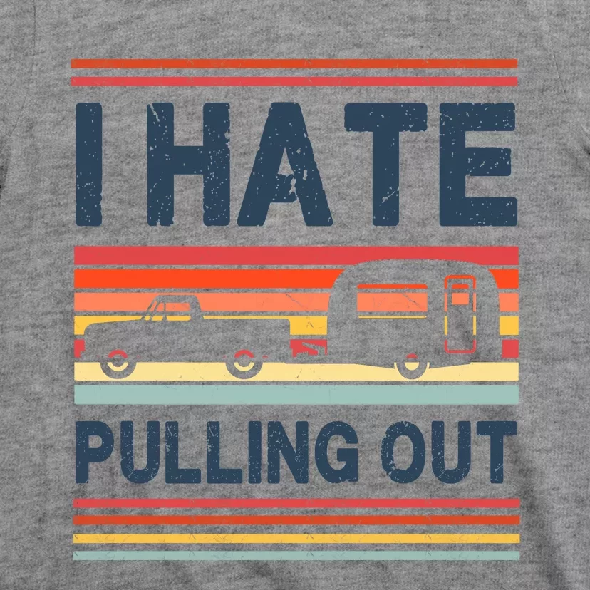 I Hate Pulling Out Caravan T-Shirt