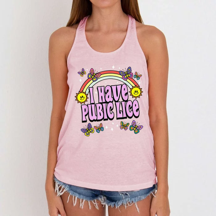 I Have Pubic Lice Funny Retro Offensive Inappropriate Meme Women's Knotted Racerback Tank