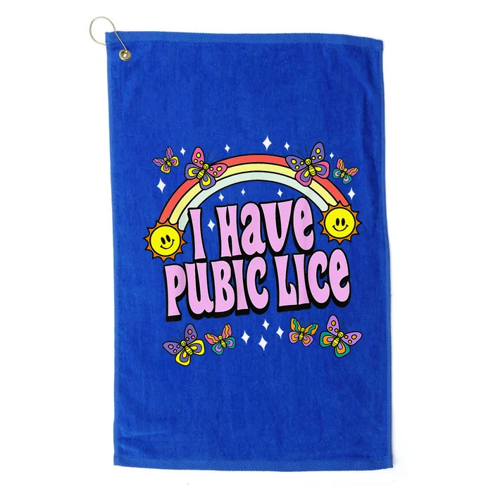 I Have Pubic Lice Funny Retro Offensive Inappropriate Meme Platinum Collection Golf Towel