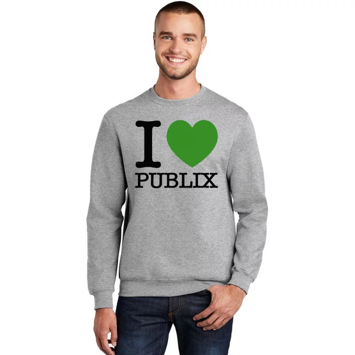 I Heart Publix Tall Sweatshirt