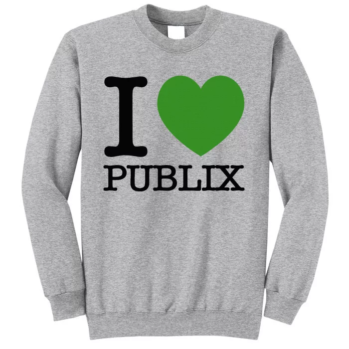 I Heart Publix Tall Sweatshirt