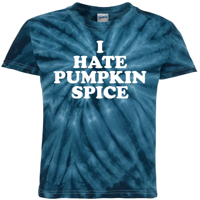 I Hate Pumpkin Spice Funny Kids Tie-Dye T-Shirt