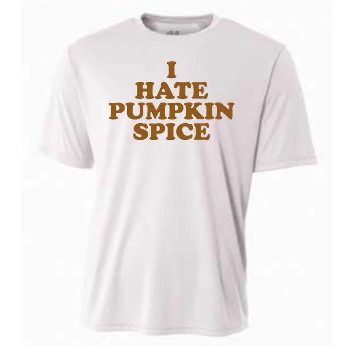 I Hate Pumpkin Spice Funny Cooling Performance Crew T-Shirt