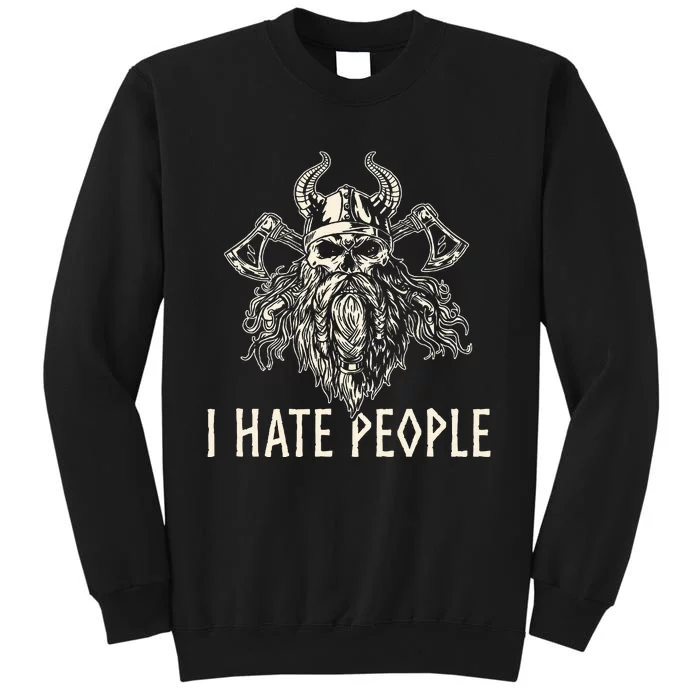 I Hate People Norse Mythology Viking Tall Sweatshirt