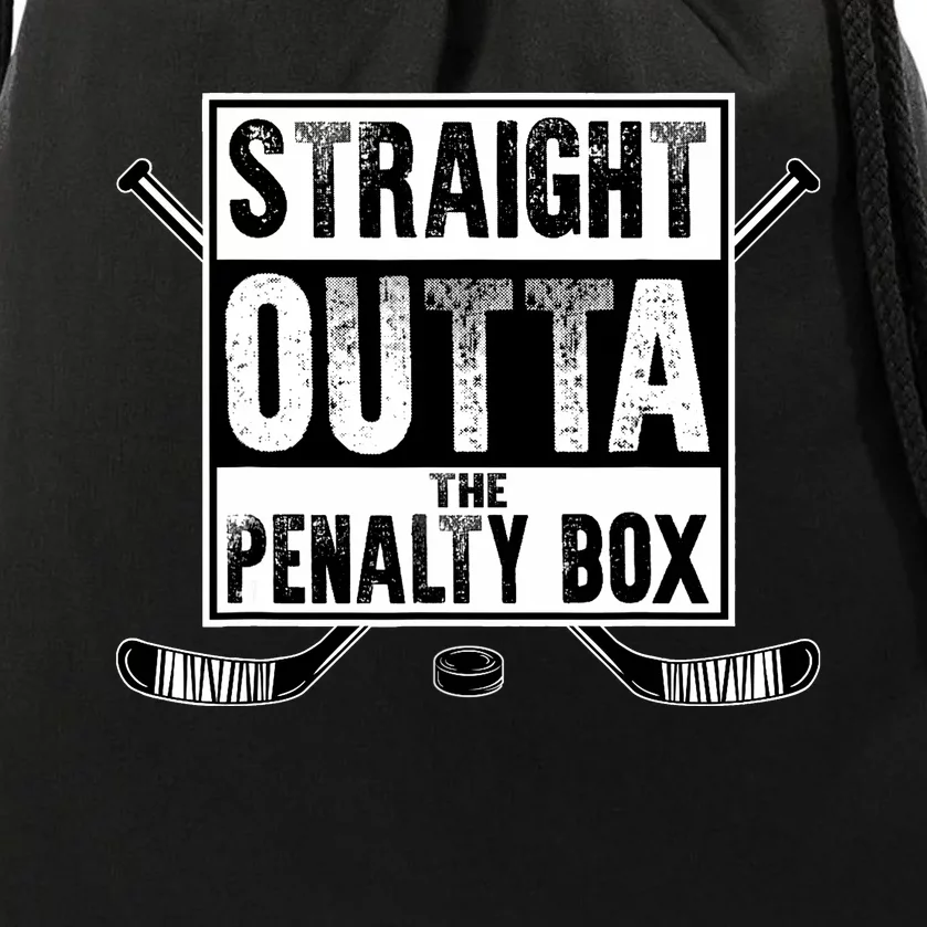 Ice Hockey Player Gift Straight Outta The Penalty Box Drawstring Bag