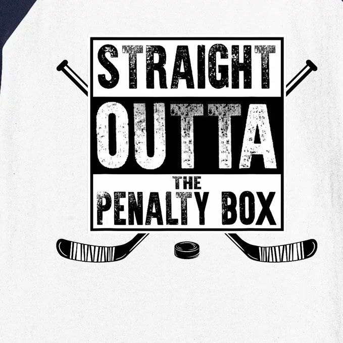 Ice Hockey Player Gift Straight Outta The Penalty Box Baseball Sleeve Shirt