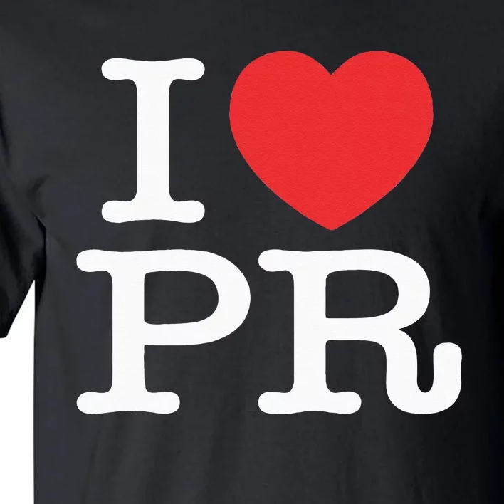 I Heart PR Love Puerto Rico Tall T-Shirt