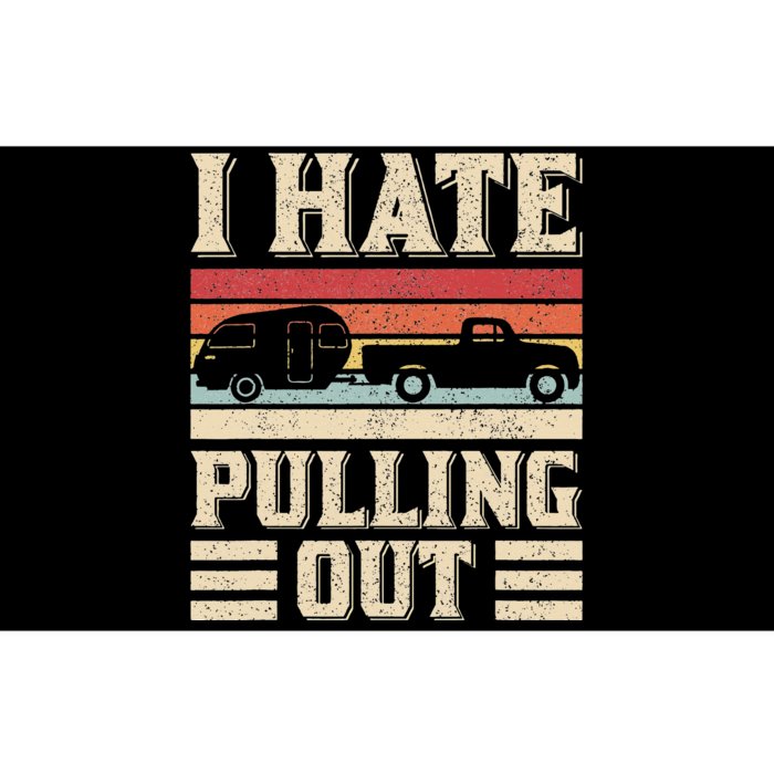 I Hate Pulling Out Funny Camping Trailer Retro Travel Camper Bumper Sticker