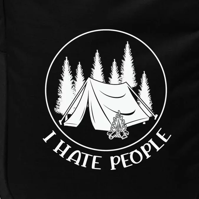 I Hate People I Love Camping Tent Camping Lover Impact Tech Backpack