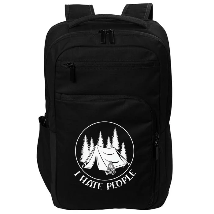 I Hate People I Love Camping Tent Camping Lover Impact Tech Backpack