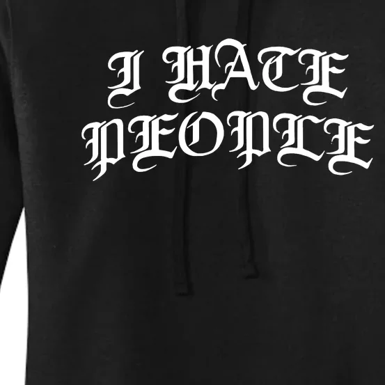 I Hate People Women's Pullover Hoodie