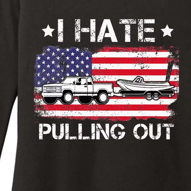 I Hate Pulling Out Funny Boating Fishing Usa Flag Womens CVC Long Sleeve Shirt