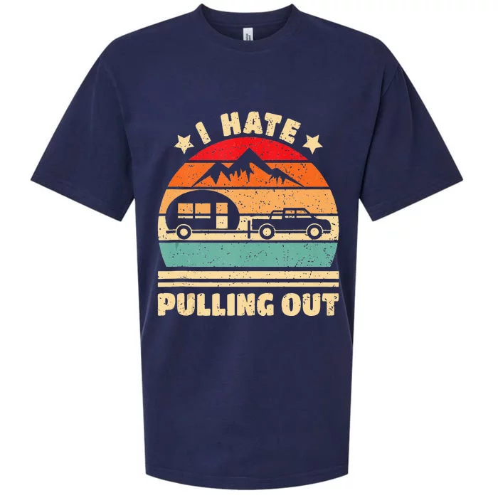 I Hate Pulling Out Funny Camping Trailer Retro Sueded Cloud Jersey T-Shirt