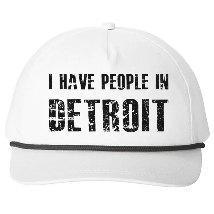 I Have People In Detroit City Michigan State Snapback Five-Panel Rope Hat