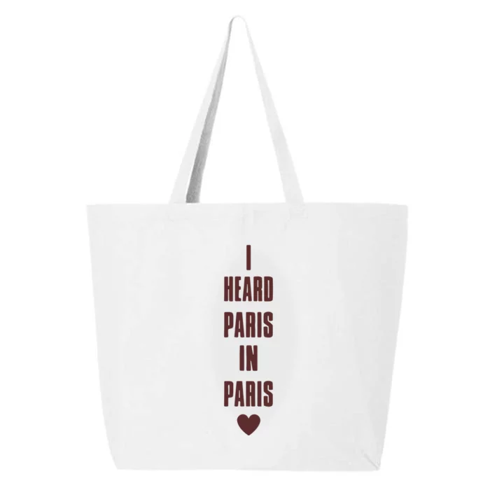 I Heard Paris In Paris Love 25L Jumbo Tote