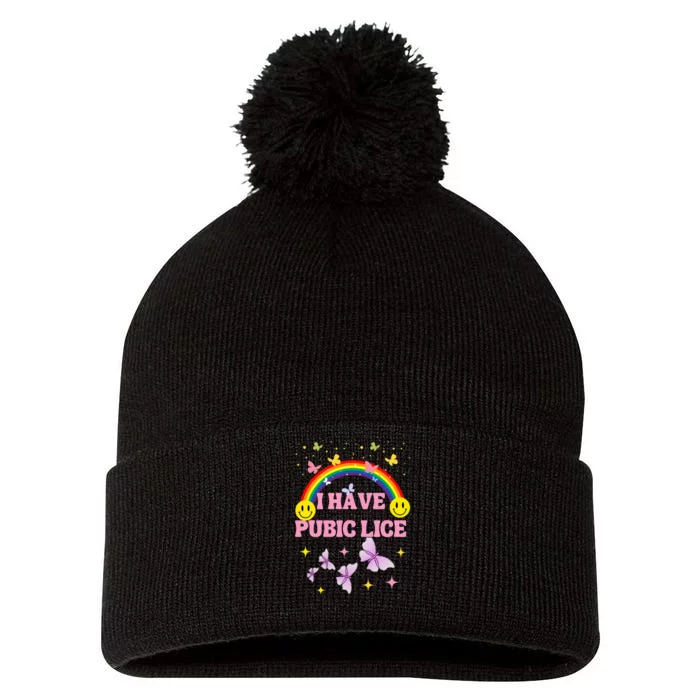 I Have Pubic Lice Funny Retro Inappropriate Pom Pom 12in Knit Beanie