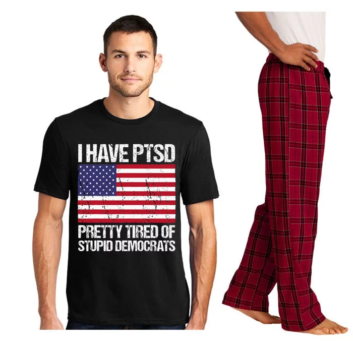 I Have Ptsd Pretty Tired Of Stupid Democrats Pajama Set