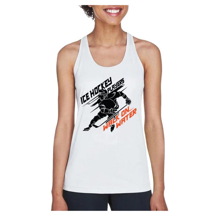 Ice Hockey Players Walk On Water Superpower Gift Women's Racerback Tank