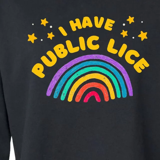 I Have Pubic Lice Funny Retro Cropped Pullover Crew